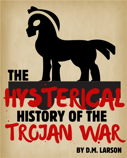 The Hysterical History of the Trojan War Poster 